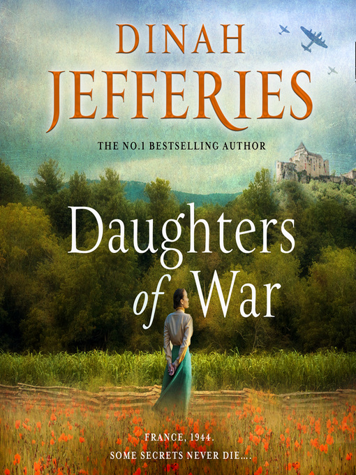 Title details for Daughters of War by Dinah Jefferies - Available